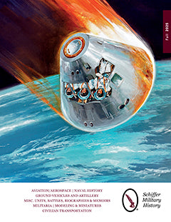 A space capsule re-enters Earth’s atmosphere, surrounded by bright flames and streaks, with the planet’s blue surface visible below. The image is featured on a Schiffer Military History catalog cover.