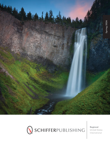 A tall waterfall cascades down a rocky cliff surrounded by lush green grass and trees at sunset, with a colorful sky overhead. The image is featured on the cover of Schiffer Publishings Spring 2026 catalog.