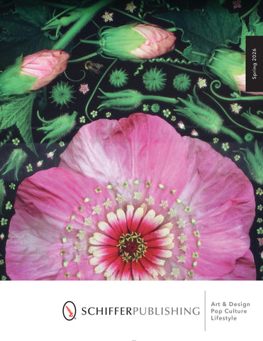 Close-up of a detailed, vibrant pink flower with green buds and leaves on a dark background. The image is featured on a Schiffer Publishing catalog cover labeled “Spring 2026” for art, design, pop culture, and lifestyle.