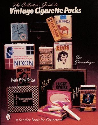 The Collector's Guide to Vintage Cigarette Packs by Schiffer Publishing, Ltd. features vibrant images of classic cigarette packaging—from Lucky Strike to novelty Nixon and Elvis packs—making it an essential guide for collectors.