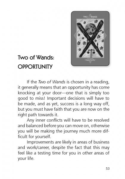 In the Otherworld Tarot by Schiffer Publishing, Ltd., the Two of Wands card signifies opportunity, explained as decision-making, balance, and positive changes in business or career. The guide's page 53 displays this card and its meaning.