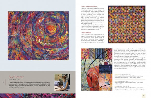 Art Quilts International by Schiffer Publishing, Ltd. features vibrant abstract fiber art, swirling and geometric patterns, Sue Benner’s bio and portrait, plus insights into her creative process and techniques for abstract art quilts.