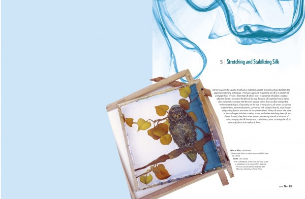 A wooden frame displays silk painted with an owl and yellow leaves, blue smoke-like designs above. On the right, "The Fine Art of Painting on Silk" by Schiffer Publishing, Ltd. is titled with a helpful instructional paragraph below.
