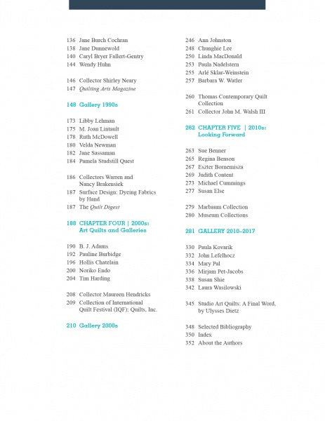 The table of contents in Art Quilts Unfolding by Schiffer Publishing, Ltd. lists sections, chapters, and page numbers on art quilts in Gallery 1990s, Gallery 2000s, Chapter Four: 2000s, Chapter Five: 2010s, and Gallery 2010–2017.