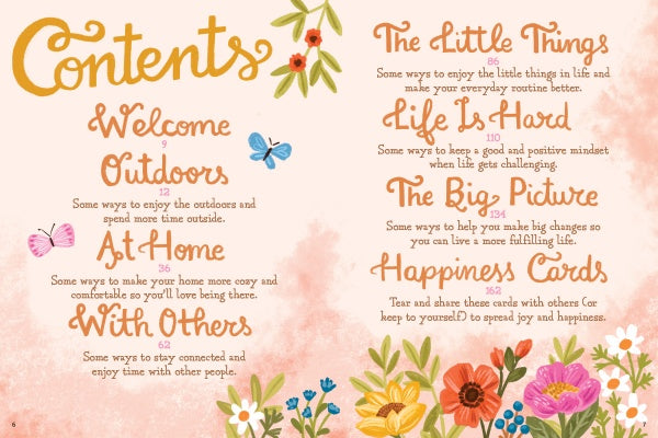 The Better Day Book by Schiffer Publishing, Ltd. features a vibrant, floral contents page with sections like Welcome, Outdoors, At Home, With Others, and more. Decorative flowers and butterflies inspire mindfulness throughout.