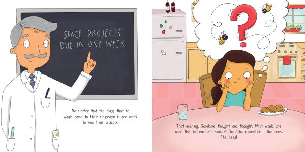 A teacher stands by a chalkboard with “Space projects due in one week.” Nearby, Geraldine from Schiffer Publishing’s "Geraldine and the Space Bees" invents at a table, thinking about ways kids can help save the bees.