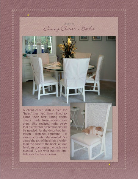 A dining area features a round white table, four white chairs with slipcovers from "More Custom Slipcovers" by Schiffer Publishing, Ltd.; below, a white chair with a woven back and a cat resting on it. Text explains making covers to protect dining chairs.
