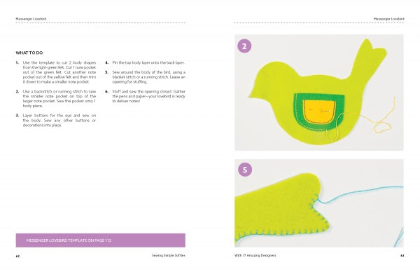 In "Sewing Simple Softies with 17 Amazing Designers" by Schiffer Publishing, Ltd., kids learn to sew a felt bird messenger bag, with step-by-step guides showing stitching details and blanket stitching with blue thread, plus clear left-page directions.