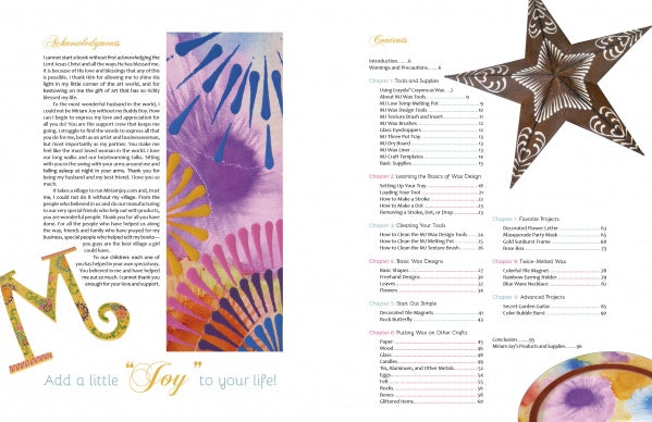 The left page of Wax on Crafts by Schiffer Publishing, Ltd. shows “Acknowledgements,” vibrant watercolor art inspired by Miriam Joy’s wax techniques, and “Add a little ‘joy’ to your life!” The right lists contents with a brown star illustration.