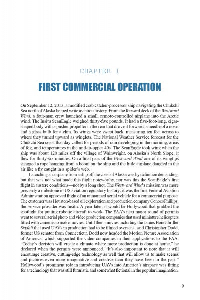 The Schiffer Publishing, Ltd. book "Enter the Drones" describes a 2013 crab catcher-processor using a small UAV for Arctic navigation, highlighting a milestone in commercial drone aviation and detailing the operation.