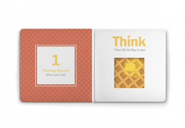 A spread from Think Squares! by Schiffer Publishing, Ltd. features 1 Yummy Square on the left and a right page with “Think Then lift the flap to see!” hiding a lattice-topped pie behind a flap with a small yellow shape.