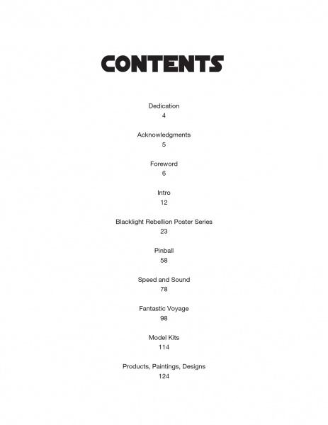 The table of contents for Pinball Wizards & Blacklight Destroyers by Schiffer Publishing, Ltd. includes Dedication, Acknowledgments, Foreword, Intro, Dirty Donny Gillies art, Blacklight Rebellion posters, Pinball, Speed and Sound, Fantastic Voyage, Model Kits, Paintings, and Designs.