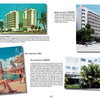 Miami: Past and Present" by Schiffer Publishing, Ltd. features scrapbook-style pages with vintage and modern photos of the Shelborne and Shore Club hotels, showcasing Miami’s history from mid-century pool scenes to today’s high-rises and palm trees.