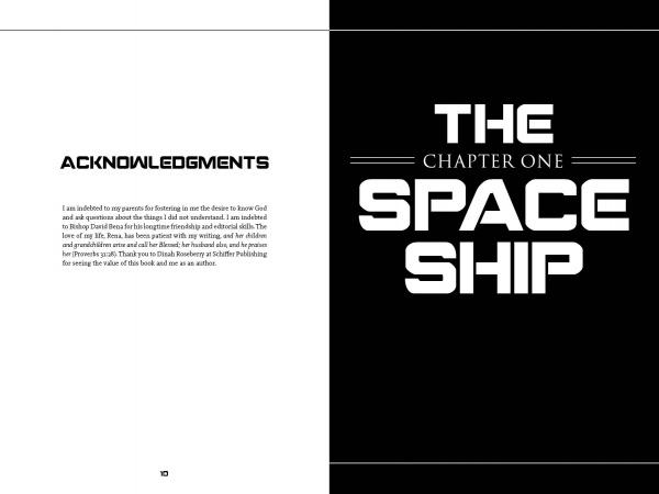 Two black-and-white book pages: the left, titled ACKNOWLEDGMENTS, has a brief note; the right boldly announces CHAPTER ONE THE SPACE SHIP, introducing Schiffer Publishing, Ltd.'s "Aliens, God, and the Bible," a theological exploration of Bible mysteries.