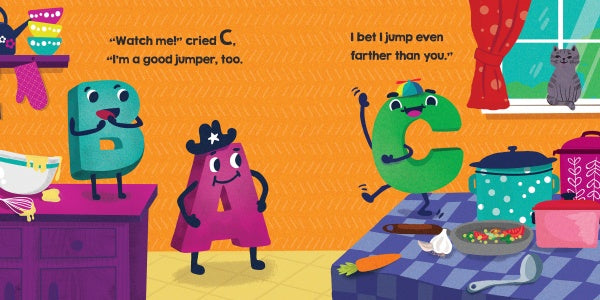 In Schiffer Publishing, Ltd.'s "C Jumped over Three Pots and a Pan and Landed Smack in the Garbage Can!", colorful letters B, A, and C have a kitchen adventure as C leaps onto a table with food as a cat lounges on the cheerful windowsill.