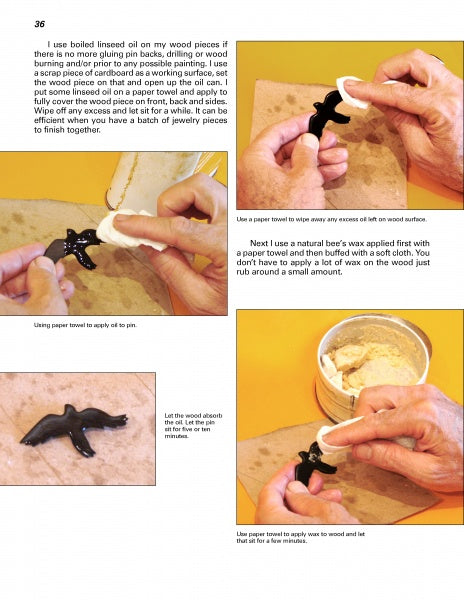 Four instructional photos show hands using a paper towel to apply oil and wax to a small wood bat pin, ideal for wood jewelry or burning projects, with step-by-step text. Featured in "Making Wood Jewelry" by Schiffer Publishing, Ltd.