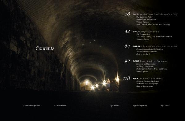 A dimly lit tunnel with an arched ceiling, where workers use bright lights and equipment, appears under white contents text. “Notes from the Underworld” by Schiffer Publishing, Ltd. explores adaptive reuse of underground spaces.