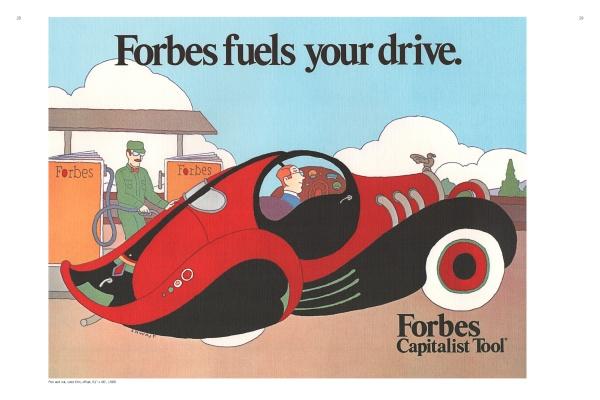 Cartoon of a red vintage car at a Forbes gas station with driver and attendant, in Seymour Chwast’s graphic poster style. Text: Forbes fuels your drive and Forbes Capitalist Tool. Product: Poster Man by Schiffer Publishing, Ltd.