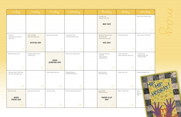 Celebrate every day with Celebrate the Day with Quilts by Schiffer Publishing, Ltd.—a yellow May calendar features quirky quilting holidays like Oyster Day and Nerd Pride Day, plus card designs to inspire cheerful quilted wall-hangings or patterns.