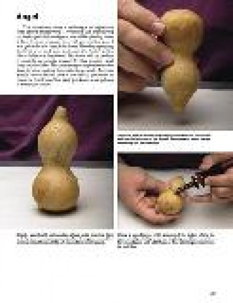 A person demonstrates preparing a gourd for crafting in "Making Gourd Ornaments" by Schiffer Publishing, Ltd.: showing the whole gourd, holding it, and cutting its bulbous end with a small saw. Text instructions appear beside and below the images.