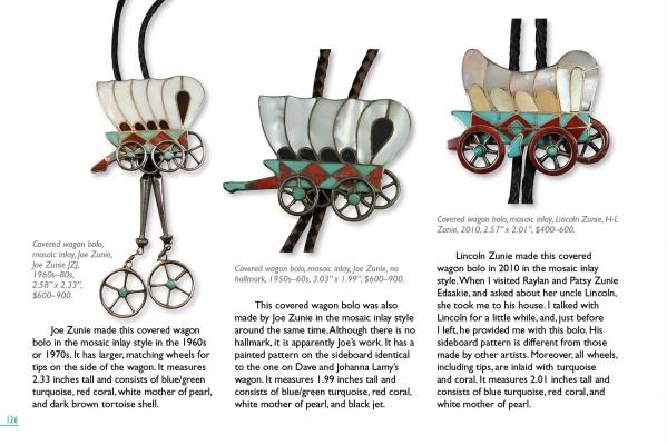 Figural Designs in Zuni Jewelry by Schiffer Publishing, Ltd. features three bolo ties with covered wagon designs in silver, turquoise, coral, and shell, plus closeups of mosaic inlay in red, white, and turquoise with artist and material details.