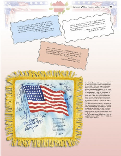 Inspired by military pillow covers and World War I collectibles, Sweetheart & Mother Pillows, 1917-1945 by Schiffer Publishing, Ltd. displays vintage designs with American flags, yellow fringe, and patriotic quotes about America.