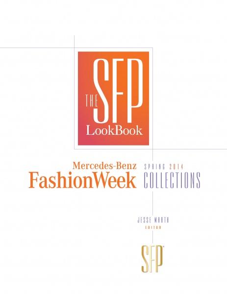 The SFP LookBook: Mercedes-Benz Fashion Week Spring 2014 Collections by Schiffer Publishing, Ltd. features a minimalist white cover with orange and gold text, showcasing Spring 2014 runway looks and top fashion trends.