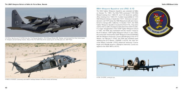 A spread from "The USAF Weapons School at Nellis Air Force Base Nevada" by Schiffer Publishing, Ltd. features photos of a C-130, HH-60, A-10 jet, and the 66th Weapons Squadron patch, highlighting elite fighter aircraft at Nellis AFB.