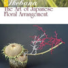 Magazine cover for Flowers in Art by Schiffer Publishing, Ltd., featuring a floral-themed artwork with dried sunflowers, orange tetsudo branches, and white and red-painted twigs.