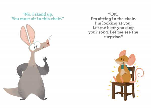 An illustrated aardvark talks to a mouse on a wooden chair in "I Think I Can" by Schiffer Publishing, Ltd. The aardvark stands and says, “No. I stand up. You must sit in this chair.” The mouse replies, “OK. I’m sitting…”.