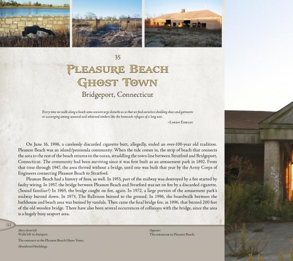 A two-page spread in Gone But Not Forgotten by Schiffer Publishing, Ltd. showcases Pleasure Beach Ghost Town in Bridgeport, CT, with images of abandoned buildings and overgrown grass that capture New England’s haunting allure.
