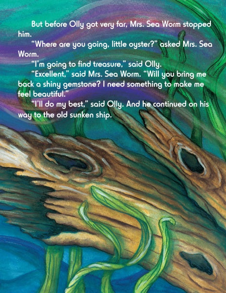 In a vibrant underwater Chesapeake Bay scene, Olly the Oyster tells Mrs. Sea Worm he’s searching for treasure. She asks him for a shiny gemstone. Product: "Olly's Treasure" by Schiffer Publishing, Ltd.