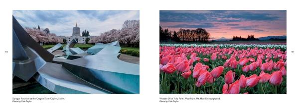 Left: Abstract metal sculpture with the Oregon State Capitol and cherry blossoms. Right: Pink tulip field in Willamette Valley, Oregon, sunset sky and Mount St. Helens. Schiffer Publishing, Ltd.—Willamette Valley, Oregon.