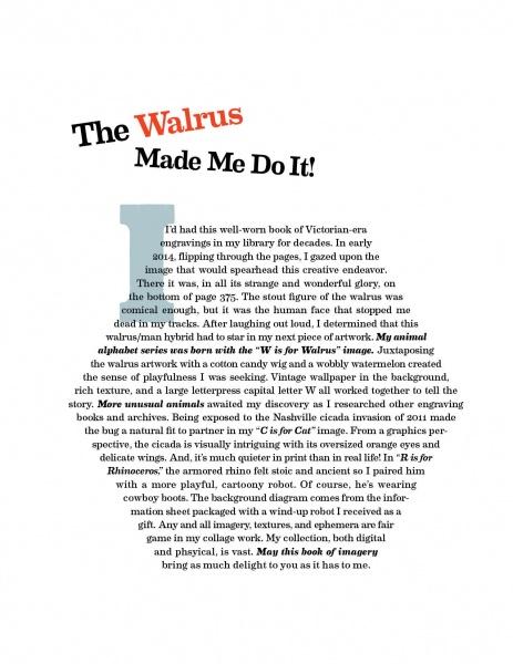 A magazine page titled "The Walrus Made Me Do It!" features a decorative initial I and a story about inspiration from vintage engravings, walruses, and creative projects like Schiffer Publishing, Ltd.'s Animal Abecedary. Text is black with red and gray highlights.