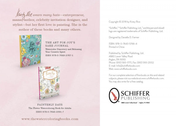 An open book page displays information about Kristy Rice, covers of The Art for Joy’s Sake Journal and Painterly Days, Watercolor Cards by Schiffer Publishing, Ltd., publishing details, and the Schiffer Publishing logo.