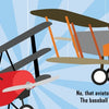 In Schiffer Publishing, Ltd.’s toddler board book "The Vanishing Baseball Cap," two cartoon planes soar as one pilot wears a brown aviator hat and the other a green baseball cap. Text asks, “Is that the hat?” and clarifies the aviator hat is brown, while the cap is green.