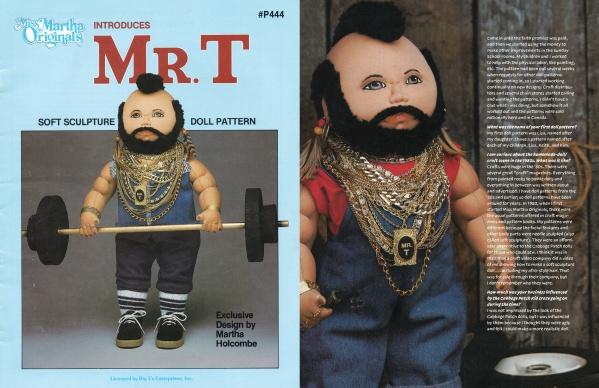 I Pity the Dolls" by Schiffer Publishing, Ltd. is a soft sculpture folk art doll inspired by Mr. T—standing upright with a mohawk, overalls, sneakers, gold chains, and barbell—crafted after a Martha Holcombe pattern for collectors and fans.