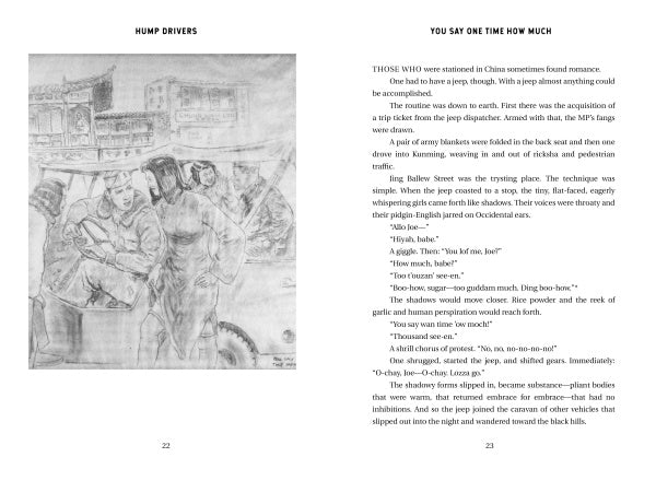 Pencil sketch of soldiers loading supplies onto a truck, one in back. Text on right recounts jeep drivers' experiences in the Burma theater. "Hump Drivers" by Schiffer Publishing, Ltd., pages 22-23 shown.