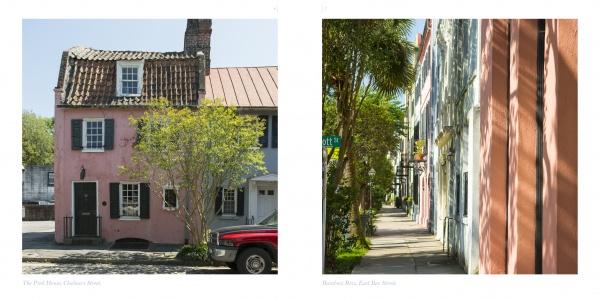 Two photos from "Charleston" by Schiffer Publishing, Ltd.: On the left, a pink two-story house with chimney and front tree; on the right, a sunlit sidewalk lined with pastel buildings and palm trees.