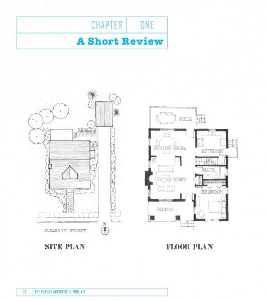 Discover The Future Architect's Tool Kit by Schiffer Publishing, Ltd.—an ideal page for aspiring architects, featuring a labeled site plan with house, trees, and driveway (Pleasant Street) and a detailed floor plan with rooms like kitchen, dining room, and porch.