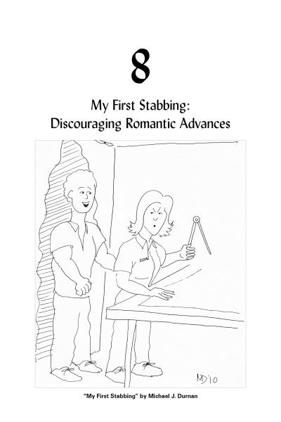 A cartoon from "Close Quarters" by Schiffer Publishing, Ltd. shows a woman with a compass at a drafting table and a nervous man behind her. Caption: "My First Stabbing: Discouraging Romantic Advances." A witty look at women in male-dominated fields.