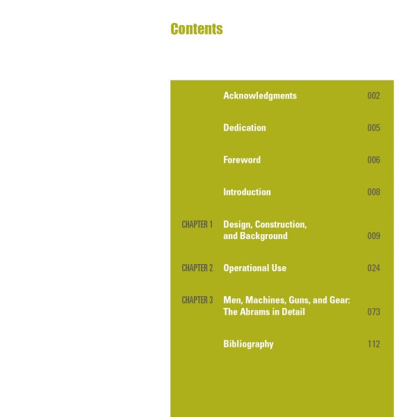 Table of contents for Schiffer Publishing, Ltd.'s M1 Abrams: Acknowledgments, Dedication, Foreword, Introduction, three chapters on M1 Abrams design, operation, specifics, plus Bibliography, each section listed with its page number.