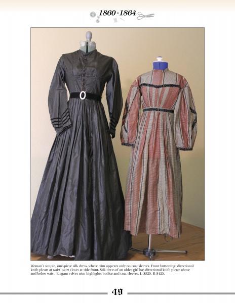 Victorian Fashions for Women and Children by Schiffer Publishing, Ltd. features two 1860s women’s dresses: a dark, belted, long-sleeved silk dress and a striped dress with gathered bodice, fitted waist, and decorative trim.