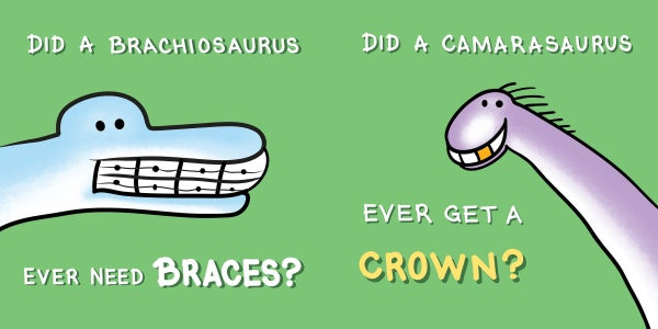 Cartoon of a blue Brachiosaurus with braces and a purple Camarasaurus with a gold crown, from "Did Dinosaurs Have Dentists?" by Schiffer Publishing, Ltd.—ideal for picture books on dinosaur dental hygiene or decorating children's dentist offices!.