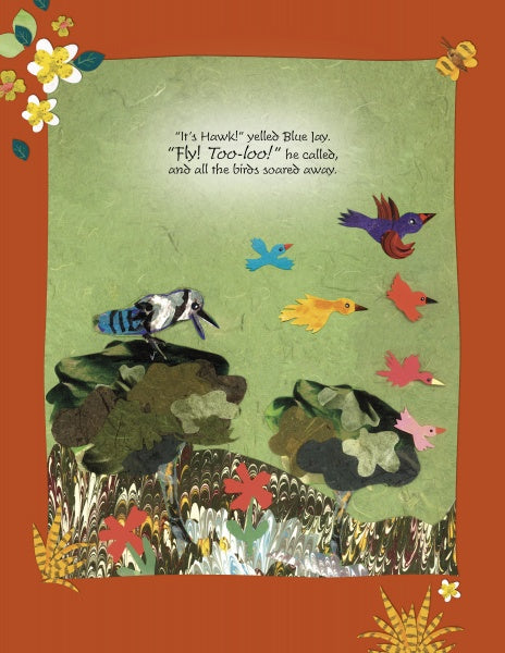 A collage-style illustration from "Song for Papa Crow" (Schiffer Publishing, Ltd.) shows a blue jay calling as other North American birds fly away. A hawk quote appears above the green, plant-filled background with flowers on the orange border. Ages 5-8.