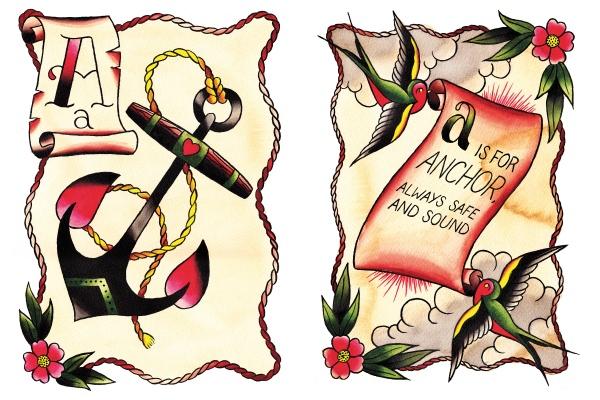 A is for Anchor by Schiffer Publishing, Ltd. features vintage-style alphabet tattoo designs: an anchor with rope, flowers, and scrolls reading “A a” and “a is for anchor always safe and sound,” plus swallows—classic tattoo artistry.