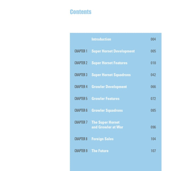 The table of contents for "F/A-18E/F Super Hornet and EA-18G Growler" (Schiffer Publishing, Ltd.) lists nine chapters on development, features, squadrons, Growler updates, sales, and future prospects with starting page numbers.
