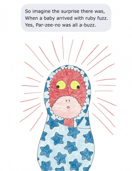 A wide-eyed baby in a blue starry blanket, excitement all around. Above, the text: So imagine the surprise there was, When a baby arrived with ruby fuzz. Don’t Be a Schwoe by Schiffer Publishing, Ltd.—a magical tale of embracing differences.