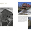 In "Down by the Feed Mill" by Schiffer Publishing, Ltd., one page features a black-and-white photo of an old wooden feed mill, while the opposite page displays a color image of the red mill by a river, its machinery, and descriptive text.