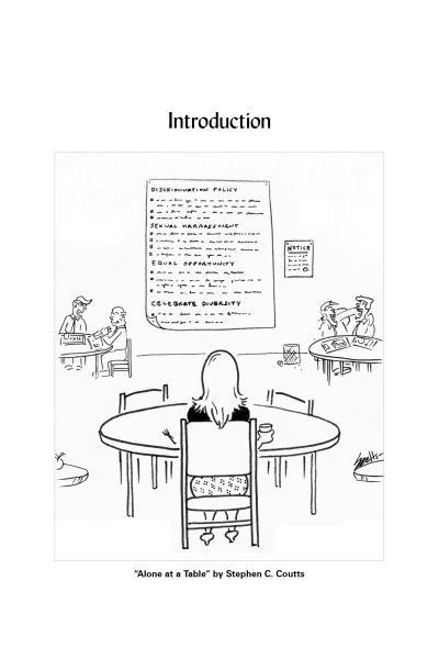 Cartoon from "Close Quarters" by Schiffer Publishing, Ltd.: A woman sits alone at a table facing a "Discrimination Policy" sign; her chair reads "Different." Nearby, others sit together—spotlighting women in male-dominated fields.